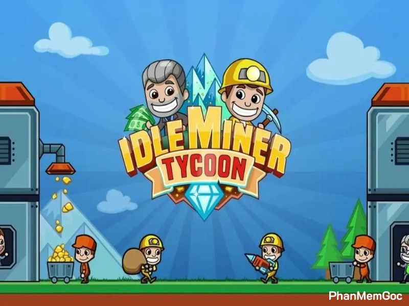 Giới Thiệu Về Idle Miner Tycoon Hack